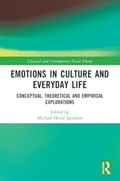 Emotions in Culture and Everyday Life | MICHAEL HVIID (AALBORG UNIVERSITY,  Denmark) Jacobsen | 