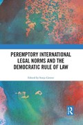 Peremptory International Legal Norms and the Democratic Rule of Law | SONJA (LAKEHEAD UNIVERSITY,  Canada) Grover | 