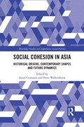 Social Cohesion in Asia | AUREL (UNIVERSITY OF HEIDELBERG,  Germany) Croissant ; Peter Walkenhorst | 