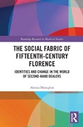 The Social Fabric of Fifteenth-Century Florence | Alessia Meneghin | 
