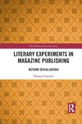 Literary Experiments in Magazine Publishing | Thomas Lloyd Vranken | 