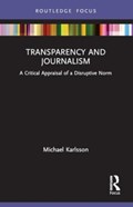 Transparency and Journalism | Michael Karlsson | 