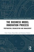 The Business Model Innovation Process | Yariv (Aalborg University, Denmark.) Taran ; Harry (Aalborg University, Denmark.) Boer ; Christian (Aalborg University, Denmark) Nielsen | 