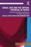 Social Love and the Critical Potential of People | SILVIA (SAPIENZA UNIVERSITY OF ROME,  Italy) Cataldi ; Gennaro (University of Salerno, Italy) Iorio | 