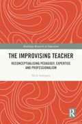 The Improvising Teacher | Uk)sorensen Nick(BathSpaUniversity | 