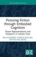 Picturing Fiction through Embodied Cognition | Denmark)Schilhab;MichaelBurke BienKlomberg;Theresa(AarhusUniversity | 