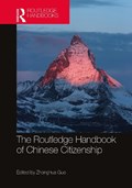 The Routledge Handbook of Chinese Citizenship | ZHONGHUA (SUN YAT-SEN UNIVERSITY,  China) Guo | 