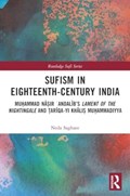Sufism in Eighteenth-Century India | Germany)Saghaee Neda(UniversityofErfurt | 