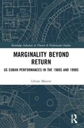 Marginality Beyond Return | Lillian Manzor | 