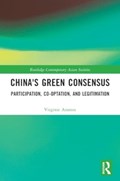 China's Green Consensus | Virginie Arantes | 