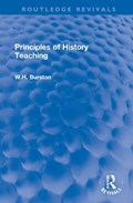 Principles of History Teaching | W.H. (W H Burston deceased as advised by Ea account on hold until estate get in touch Sf case 01930135) Burston | 