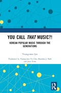 You Call That Music?! | Young-mee Lee | 
