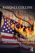 Explosive Conflict | Randall Collins | 