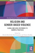 Religion and Gender-Based Violence | Brenda Bartelink ; Chia Longman ; Tamsin Bradley | 