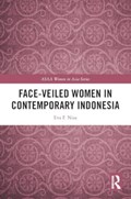 Face-veiled Women in Contemporary Indonesia | Eva F. Nisa | 