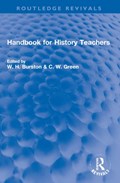 Handbook for History Teachers | W. (W H Burston deceased as advised by EA account on hold until estate get in touch SF case 01930135) Burston dec'd ; Cyril Green ; E Nicholas ; A Dickinson ; D Thompson | 