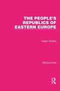 The People's Republics of Eastern Europe | Jurgen Tampke | 