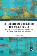 Intercultural Dialogue in EU Foreign Policy | Italy)dePerini Pietro(UniversityofPadova | 