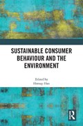 Sustainable Consumer Behaviour and the Environment | Heesup Han | 