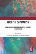 Rhenish Capitalism | Christian Marx ; Morten Reitmayer | 