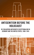 Antisemitism Before the Holocaust | Usa)frankel RichardE.(UniversityofLouisianaatLafayette | 