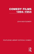 Comedy Films 1894–1954 | John Montgomery | 
