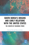 South Korea's Origins and Early Relations with the United States | Aus.)Kim Hyeonji(AcademyofKoreanStudies)Cha;HyunJin(Univ.ofMelbourne | 