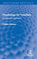 Psychology for Teachers | Phillida Salmon | 