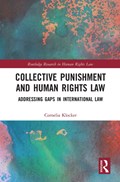 Collective Punishment and Human Rights Law | Cornelia Klocker | 