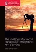 The Routledge International Handbook of Ethnographic Film and Video | Phillip Vannini | 