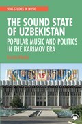 The Sound State of Uzbekistan | Kerstin Klenke | 