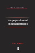 Neopragmatism and Theological Reason | G.W. Kimura | 
