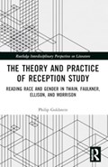 The Theory and Practice of Reception Study | Philip Goldstein | 