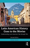 Latin American History Goes to the Movies | Stewart Brewer | 