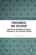 Foreignness and Selfhood | Mengmeng Yan | 