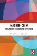 Imagined China | Wang Haizhou | 