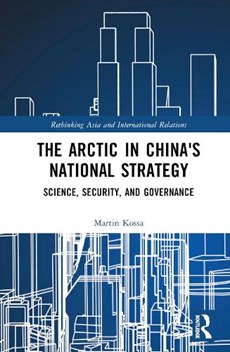 The Arctic in China’s National Strategy