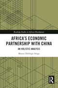 Africa’s Economic Partnership with China | Mussie Delelegn Arega | 