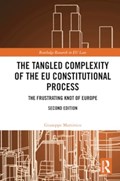 The Tangled Complexity of the EU Constitutional Process | Giuseppe Martinico | 