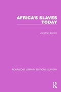 Africa's Slaves Today | Jonathan Derrick | 