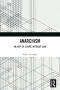 Anarchism | Elena (Birkbeck, University of London, Uk) Loizidou | 