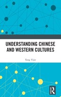 Understanding Chinese and Western Cultures | Tang Yijie | 