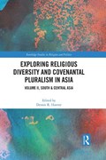 Exploring Religious Diversity and Covenantal Pluralism in Asia | DENNIS R. (INSTITUTE FOR GLOBAL ENGAGEMENT,  Arlington, USA) Hoover | 
