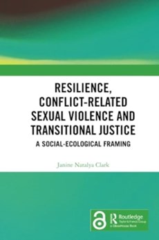 Resilience, Conflict-Related Sexual Violence and Transitional Justice