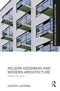 Nelson Goodman and Modern Architecture | Kasper Lægring | 