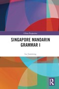 Singapore Mandarin Grammar I | Lu Jianming | 