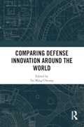 Comparing Defense Innovation Around the World | Tai Ming Cheung | 