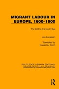 Migrant Labour in Europe, 1600-1900 | Jan Lucassen | 