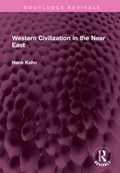 Western Civilization in the Near East | Hans Kohn | 