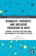 Disability, Diversity and Inclusive Education in Haiti | Rochambeau Lainy | 